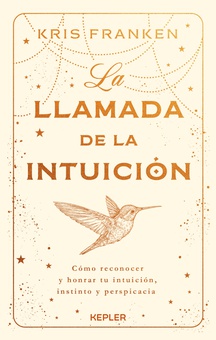 La llamada de la intuición