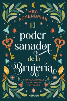 El poder sanador de la brujería