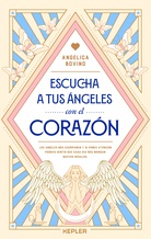 Escucha a tus ángeles con el corazón